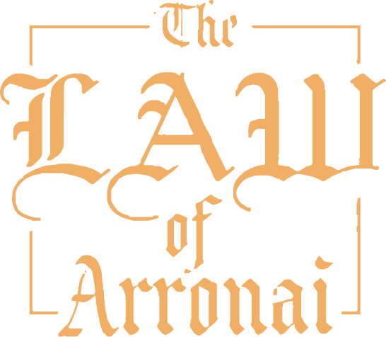 The Law of Arronai